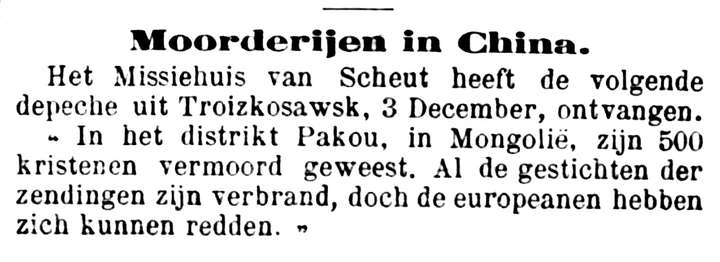 Gazet van Antwerpen (16/12/1891), Moorderijen in China, 500 kristenen vermoord maar europeanen hebben zich kunnen redden