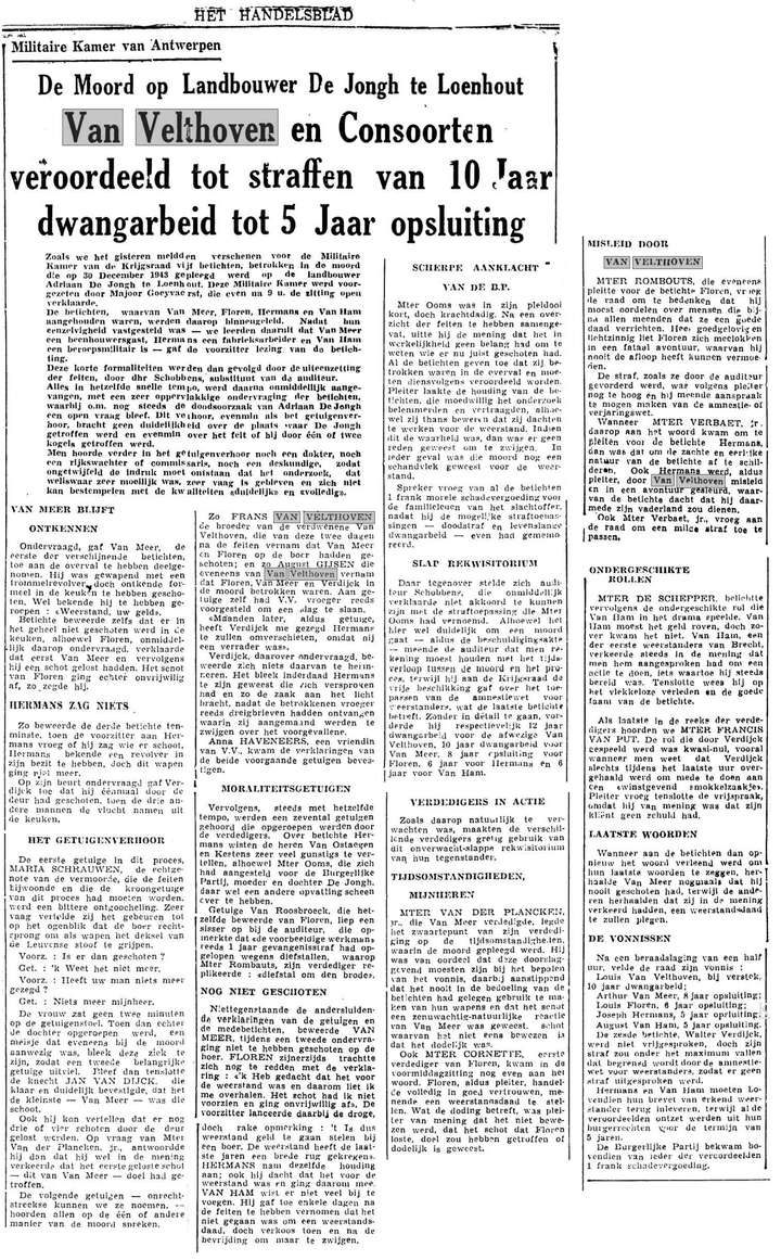 Van Velthoven en consoorten veroordeeld tot straffen van 10 jaar dwangarbeid, tot 5 jaar opsluiting (Het Handelsblad, 16/6/1950)